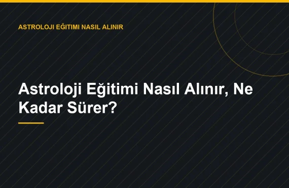Astroloji Eğitimi Nasıl Alınır, Ne Kadar Sürer? — Zerrin Zindancıoğlu blog görseli