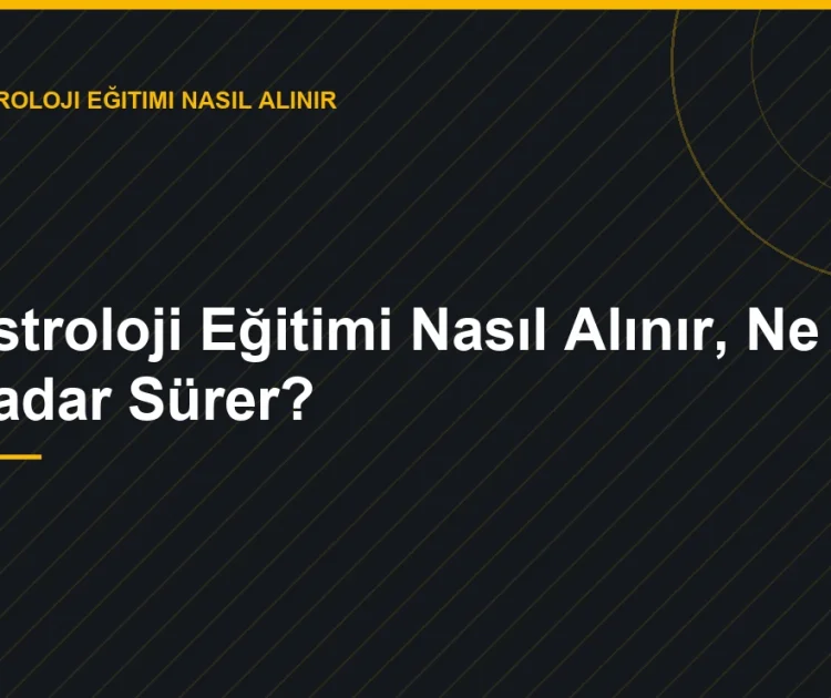 Astroloji Eğitimi Nasıl Alınır, Ne Kadar Sürer? — Zerrin Zindancıoğlu blog görseli