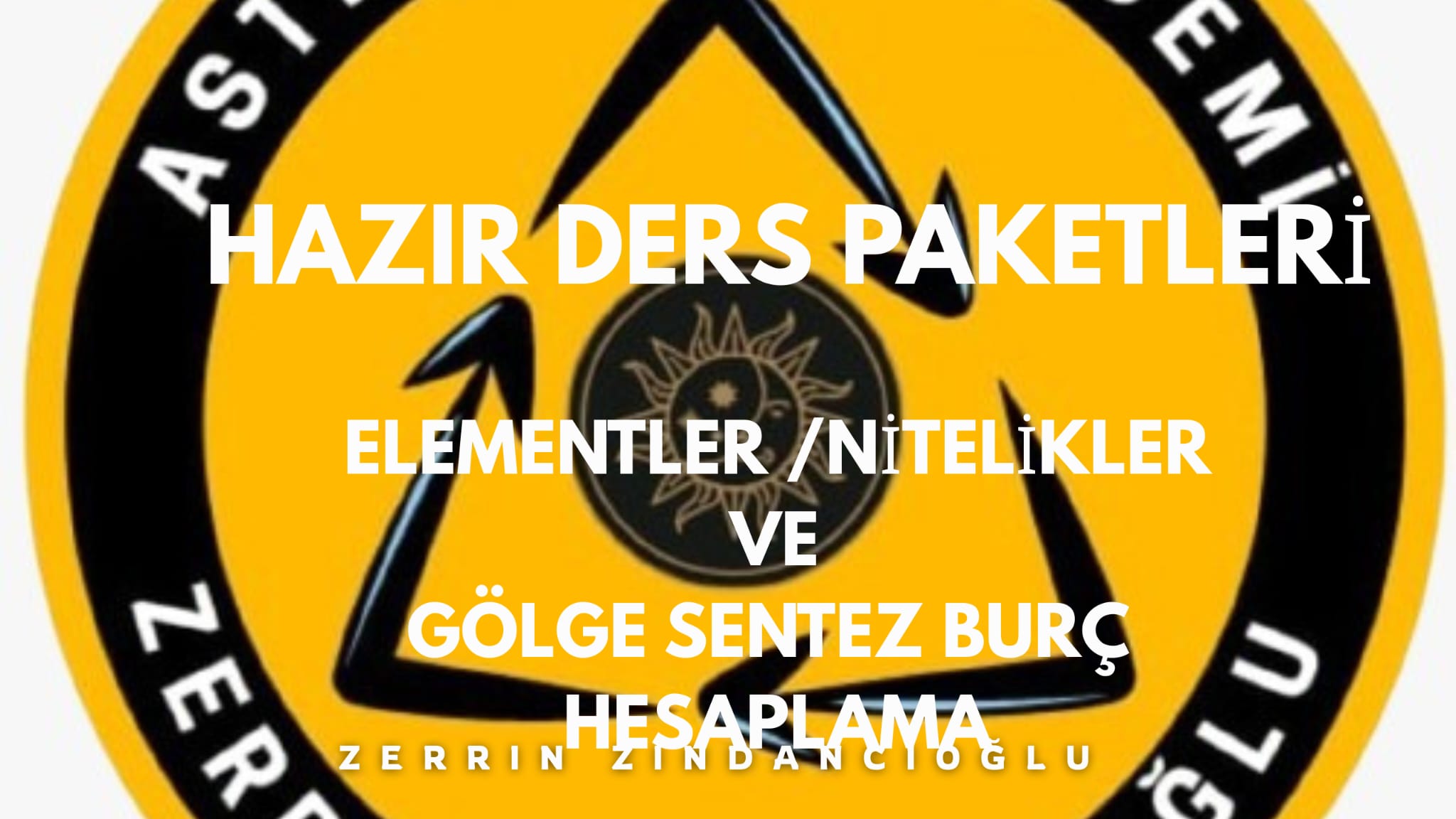 KLASİK ASTROLOJİDE ELEMENTLER NİTELİKLER VE GÖLGE-SENTEZ BURÇ HESAPLAMASI — ürün görseli