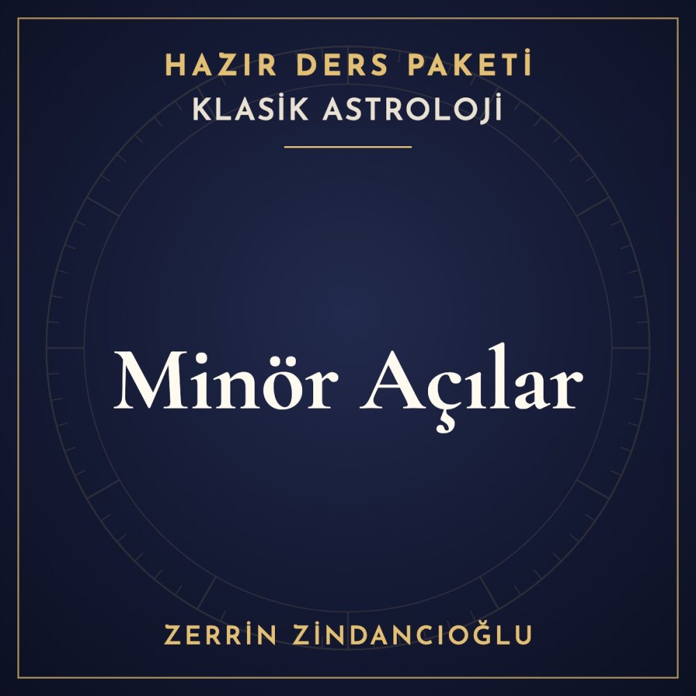 Klasik Astroloji — Minör Açılar hazır ders paketi