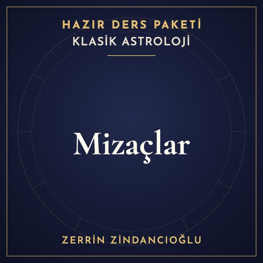 Klasik Astroloji — Mizaçlar hazır ders paketi