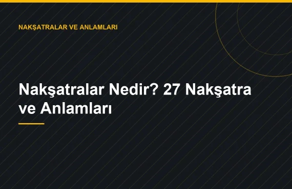 Nakşatralar Nedir? 27 Nakşatra ve Anlamları — Zerrin Zindancıoğlu blog görseli